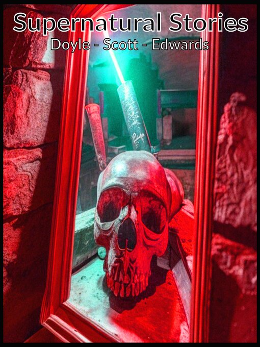 Title details for Supernatural Stories by Sir Arthur Conan Doyle - Available